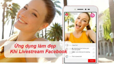 Ứng dụng làm đẹp khi Livestream trên Facebook