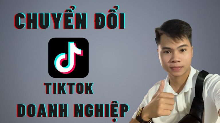 Cách nâng cấp tài khoản doanh nghiệp trên tiktok
