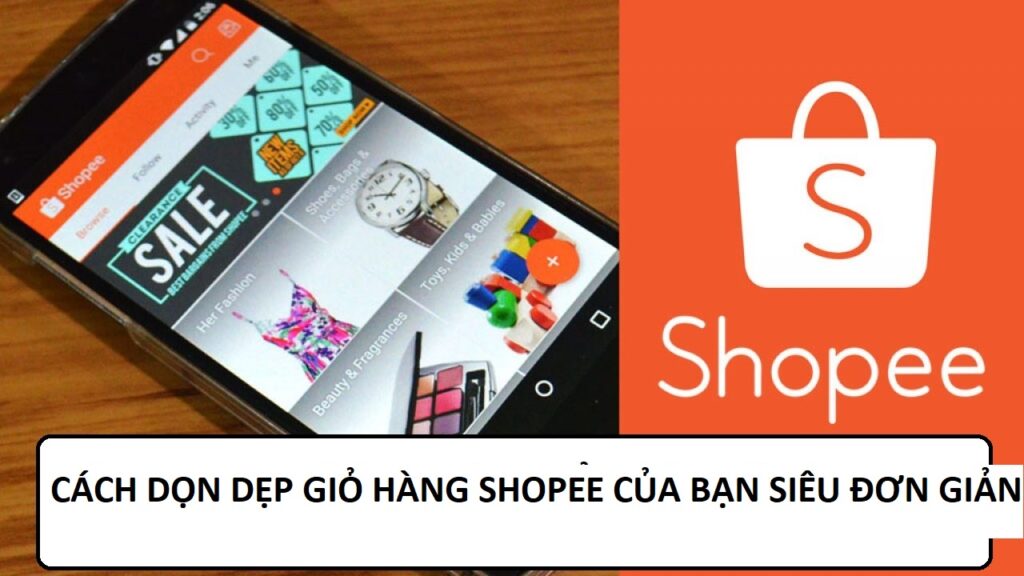 Cách dọn dẹp giỏ hàng trên shopee siêu đơn giản