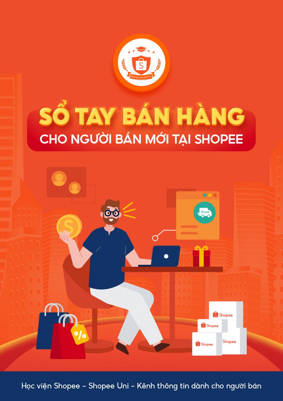 Sổ tay bán hàng cho Người bán mới tại Shopee chính thức ra mắt! | Học viện Shopee - Shopee Uni Vietnam